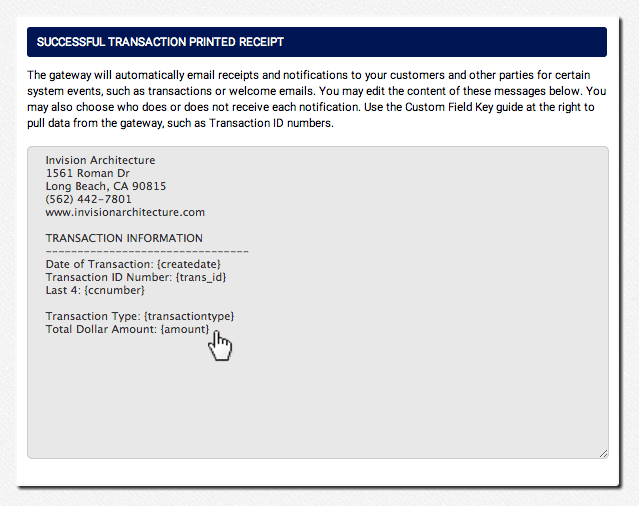 Insert transaction details with corresponding custom transaction fields to pull in customer transaction information.