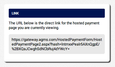provide customers with an AGMS Gateway Hosted Payment Page link